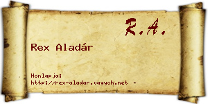 Rex Aladár névjegykártya